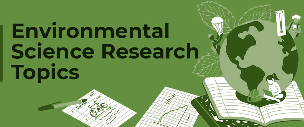 Environmental Science Research Topics